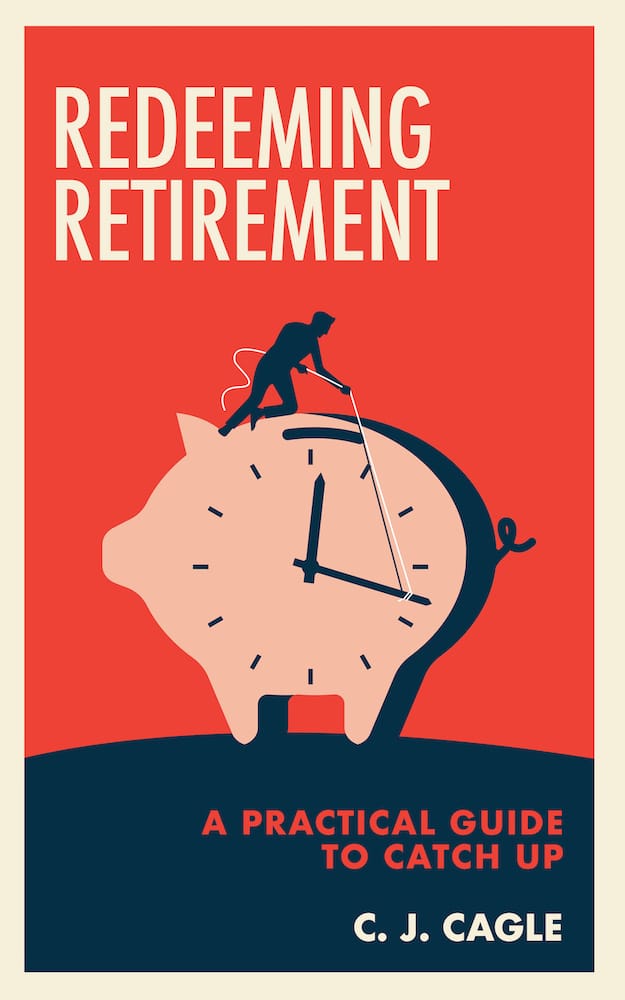My New Book "Redeeming Retirement: A Practical Guide to Catch Up" Has Been Released!